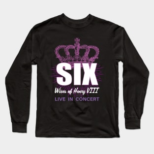 Six Wives of Henry VIII Long Sleeve T-Shirt